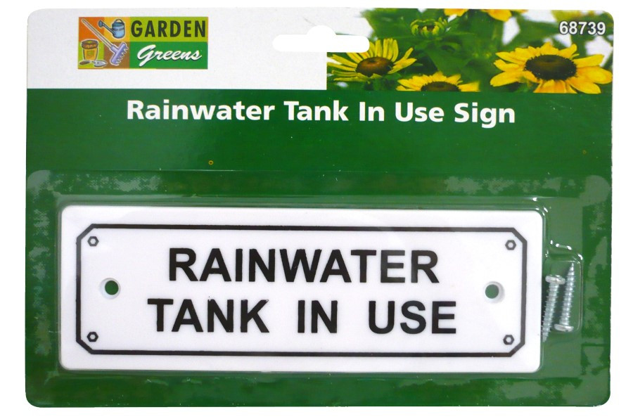 Garden Greens Rainwater Tank In Use Sign