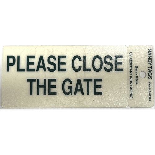 Self Adh Gr 50x100 Sign -PlsClosGate (5)