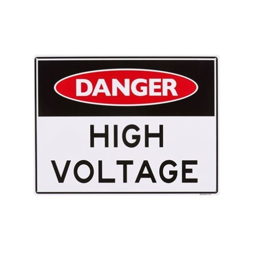 HIGH VOLTAGE LARGE SIGN PP 450 X 600MM