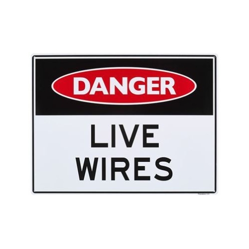 LIVE WIRES LARGE SIGN PP 450 X 600MM